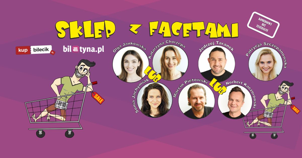 Spektakl SKLEP Z FACETAMI!