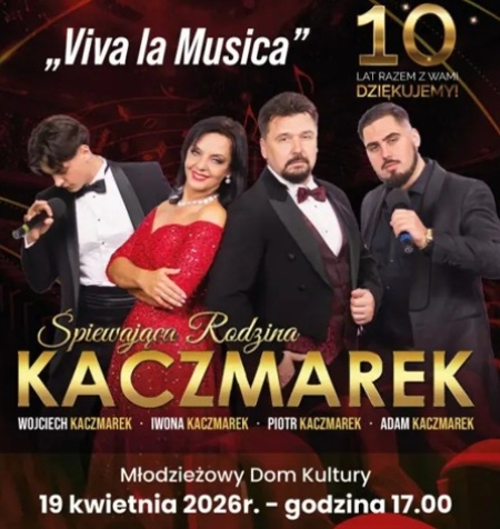 Viva la Musica - koncert Śpiewającej Rodziny Kaczmarków
